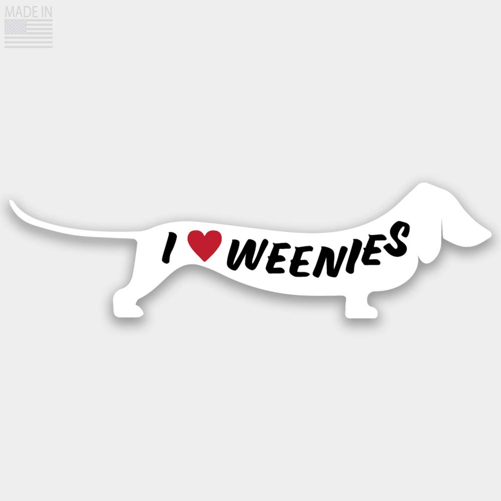 White miniature dachshund sticker I love weenies 