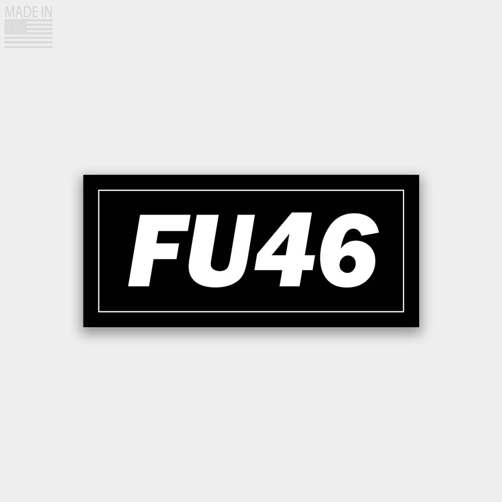 fu46 anti biden pro trump sticker